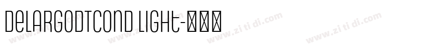 DelargoDTCond Light字体转换